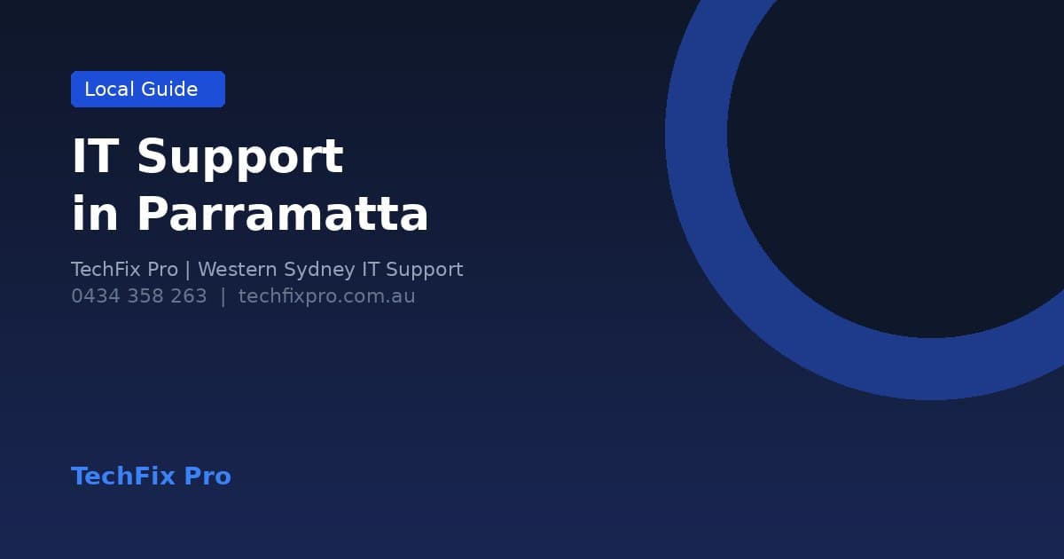 IT Support Parramatta — Your Local Tech Specialist